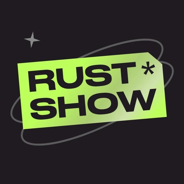 RustShow