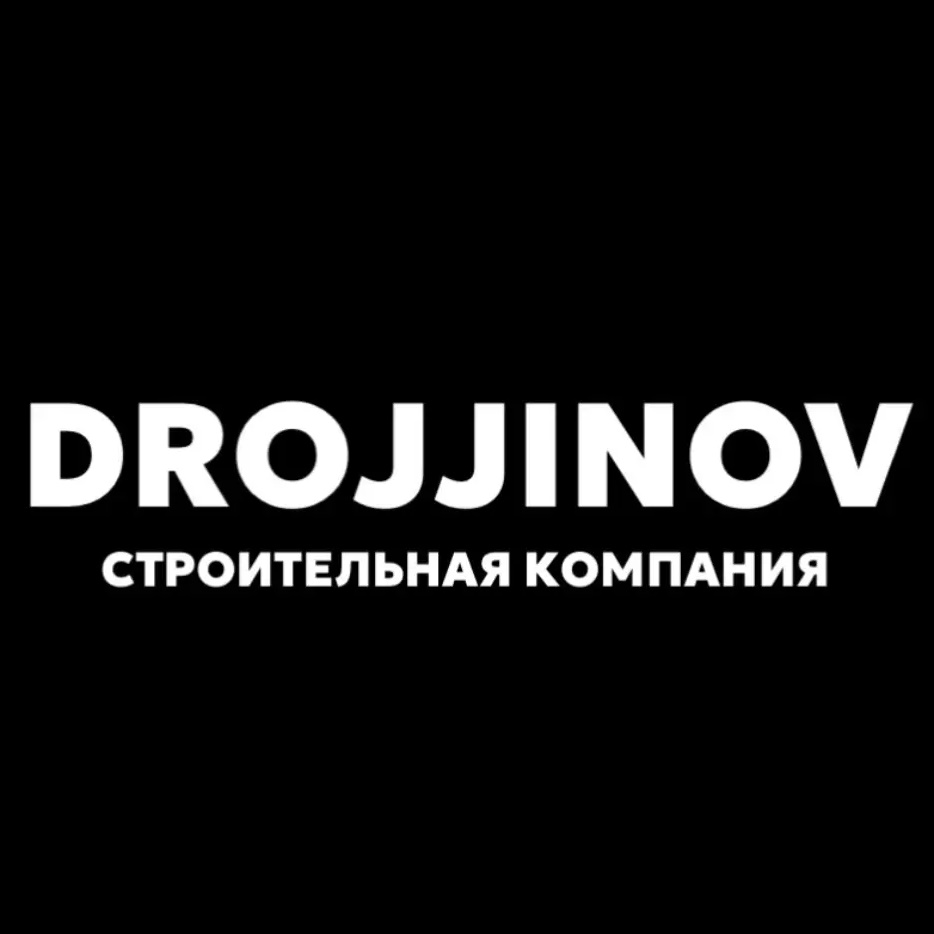 DROJJINOV | Строительство